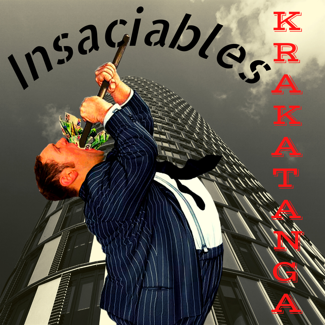 Krakatanga Insaciables
