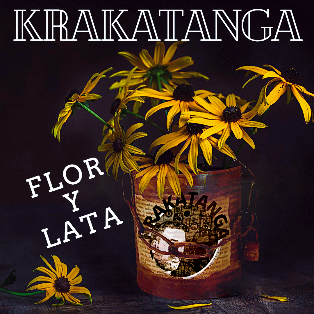 Krakatanga Flor y Lata